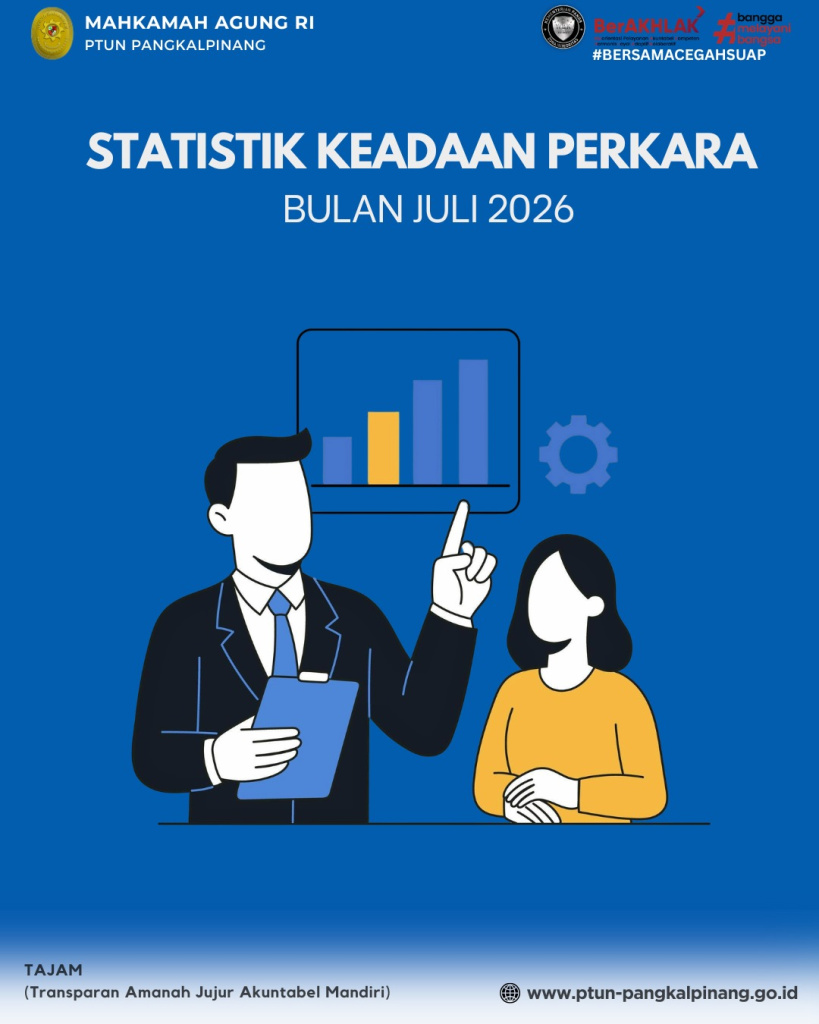 STATISTIK LAYANAN DAN STATISTIK PERKARA PTUN PANGKALPINANG BULAN JULI 2026