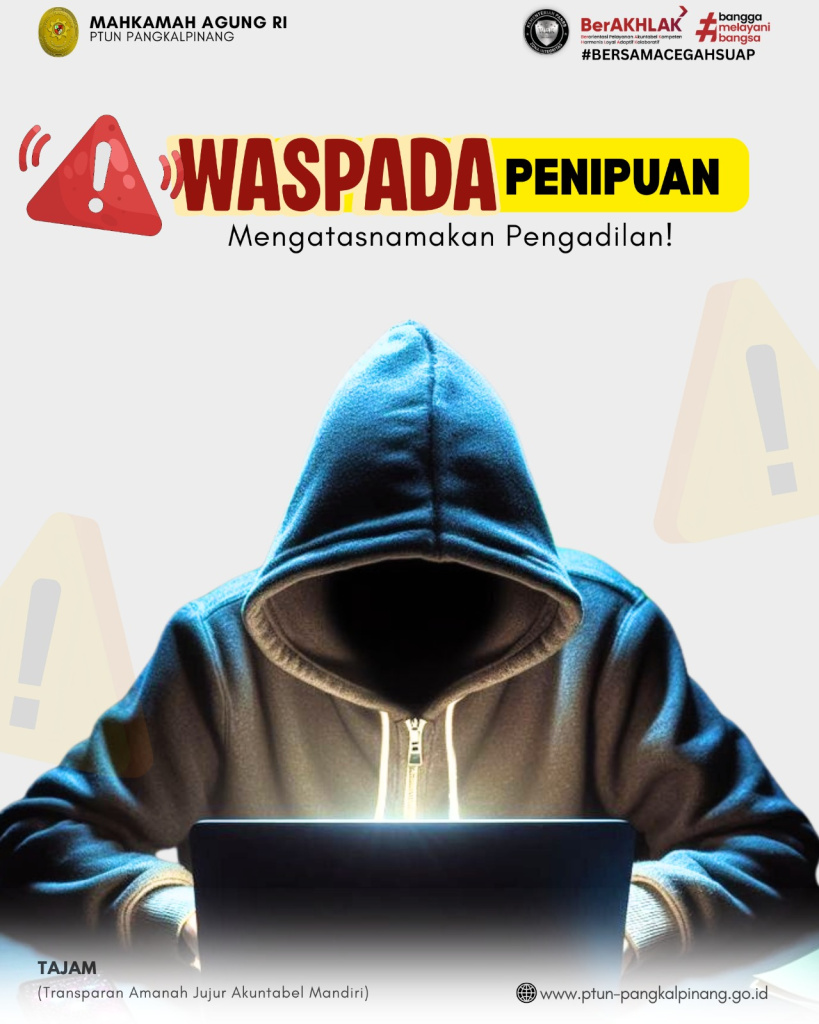 WASPADA PENIPUAN MENGATASNAMAKAN PENGADILAN!