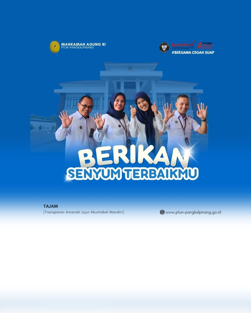 SENYUM MERUPAKAN SALAH SATU WUJUD PENERAPAN BUDAYA 5S DALAM MEMBERIKAN PELAYANAN
